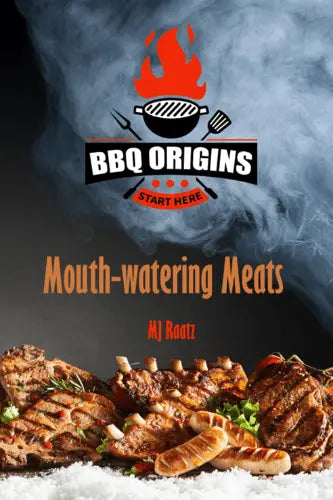 BBQ Origins Mouth - watering Meats - Barbeques and More