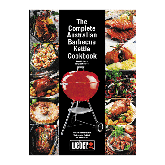 The Complete Australian Barbecue Kettle Cookbook - Barbeques and More