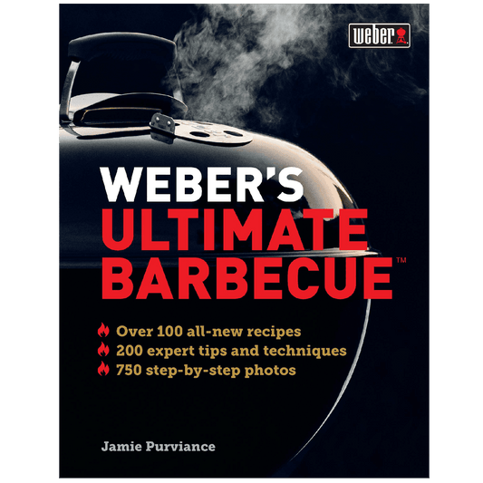 Weber’s Ultimate Barbecue Cookbook - Barbeques and More