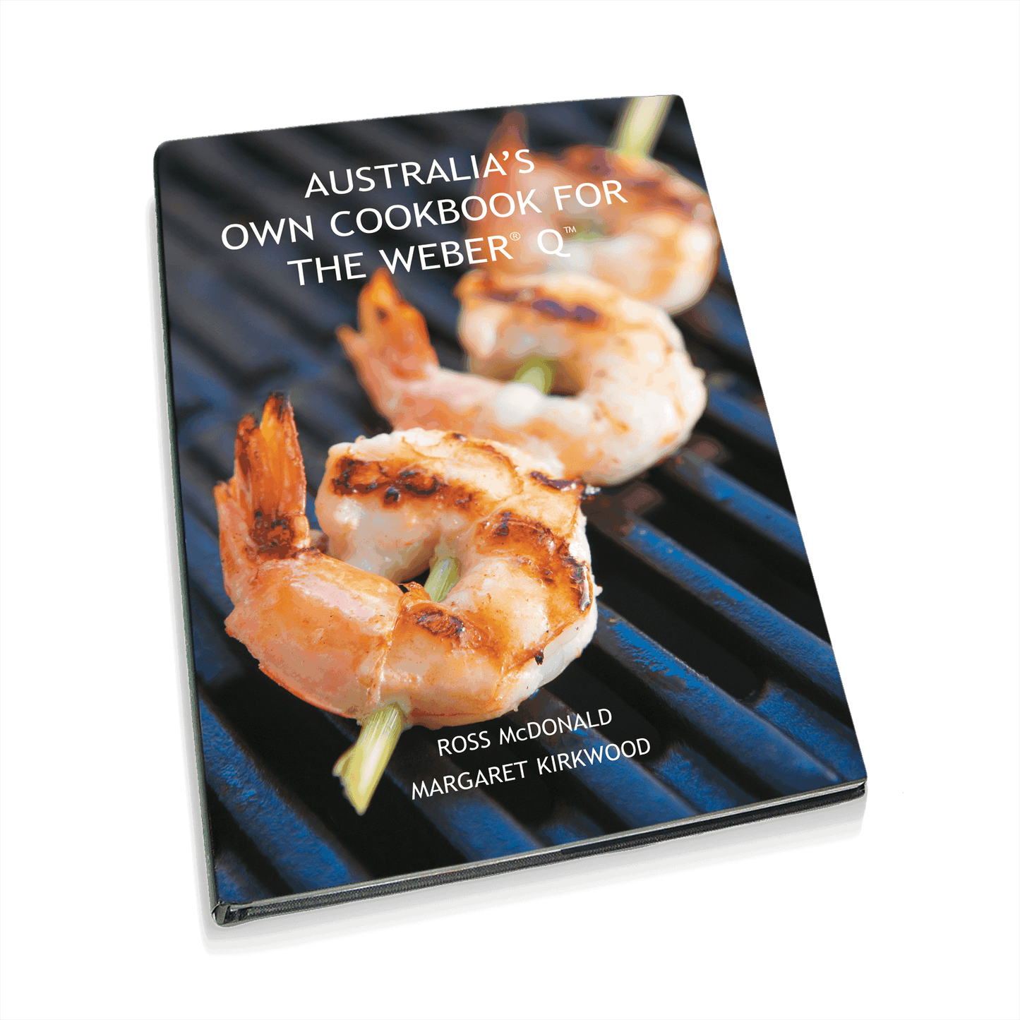 Weber Australia’s Own Cookbook for the Weber Q